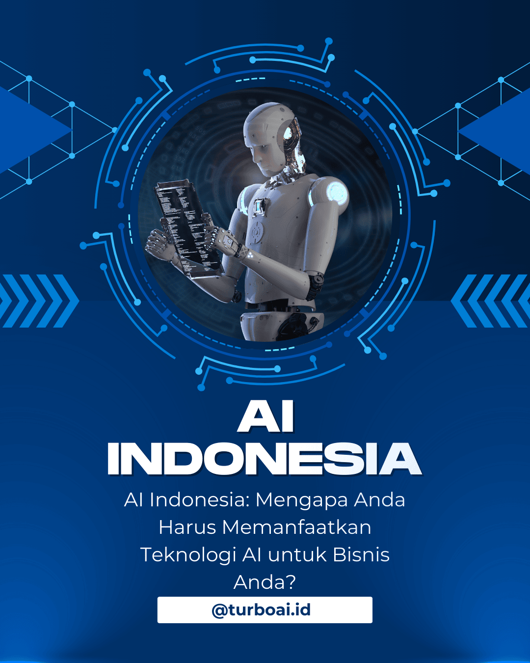 AI Indonesia: Manfaat dan Peluang Teknologi Kecerdasan Buatan untuk ...